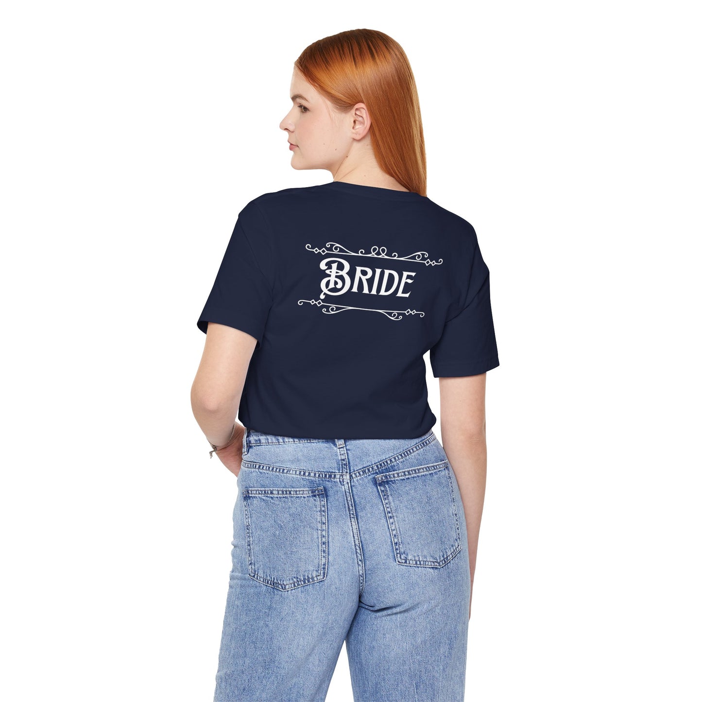 Fairytale Bride Short Sleeve Tee - Today Was a Fairytale (Front and Back!)