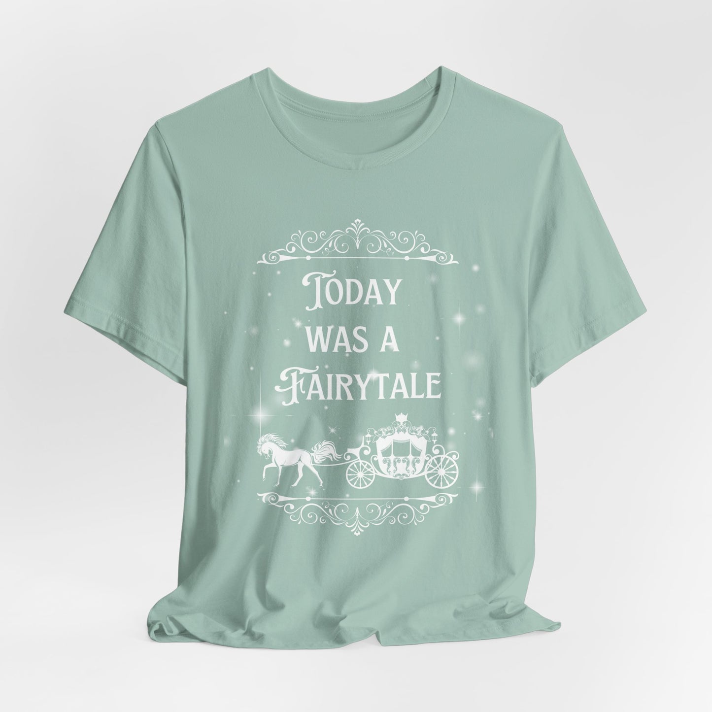 Fairytale Bride Short Sleeve Tee - Today Was a Fairytale (Front and Back!)
