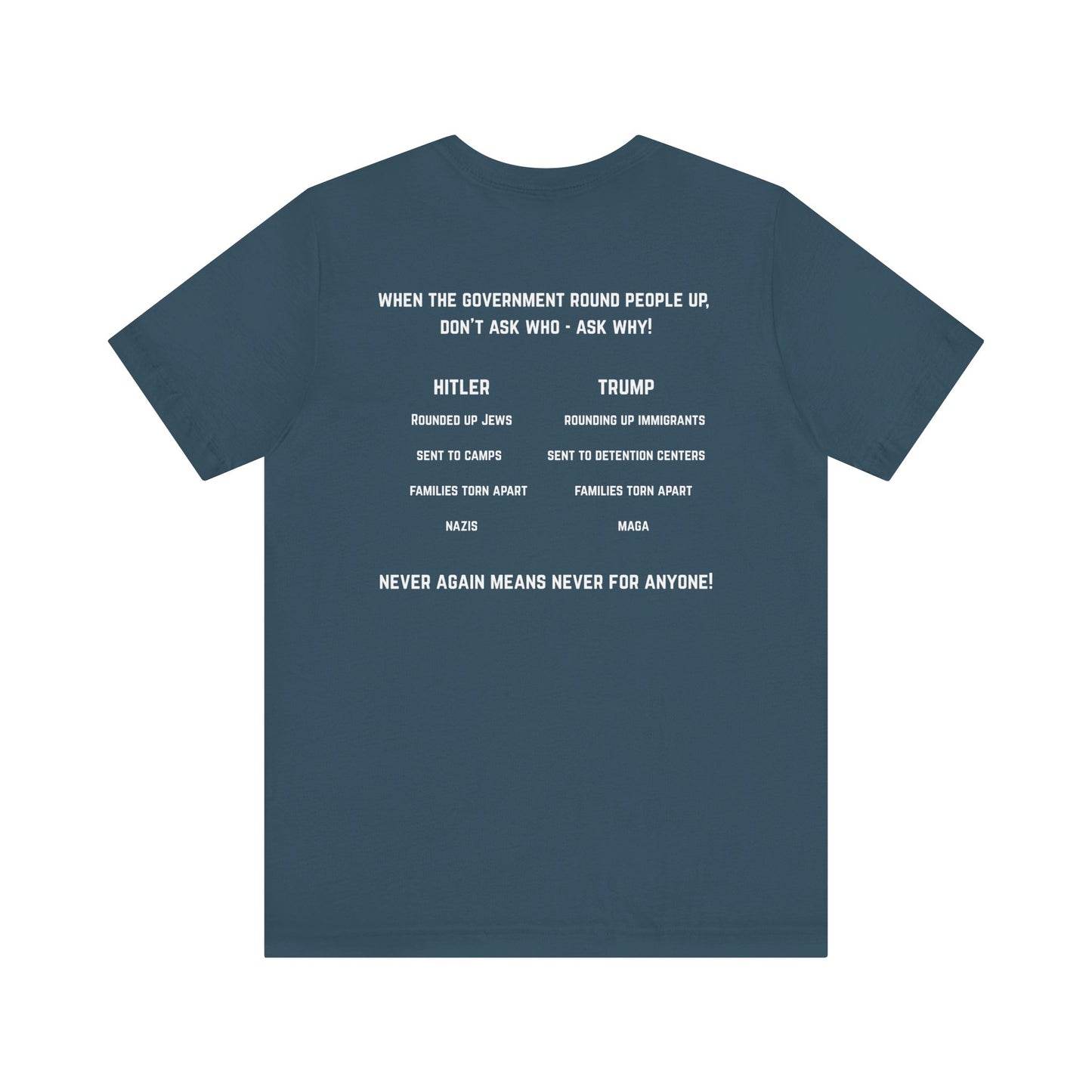 Resist Like It's 1938 Germany, Front and Back! Unisex Tee | Activist Shirt, Social Justice Apparel, Protest Clothing, Anti-Fascist Gear, Historical Awareness T-Shirt