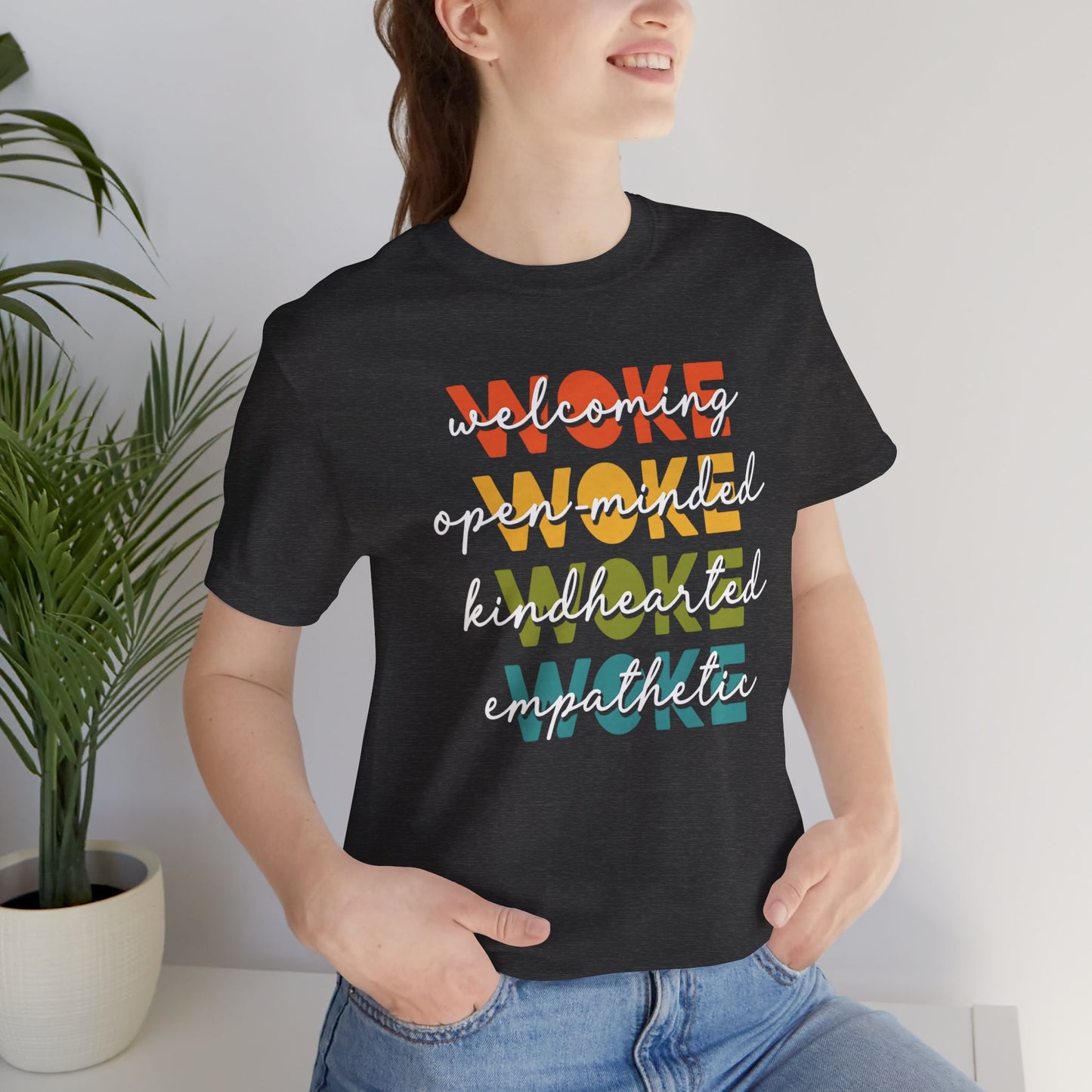 WOKE Acronym Message Tee, Woke Unisex Shirt, Kindhearted T-Shirt, Open-Minded Graphic Top, Awareness Apparel, Gift for Activists
