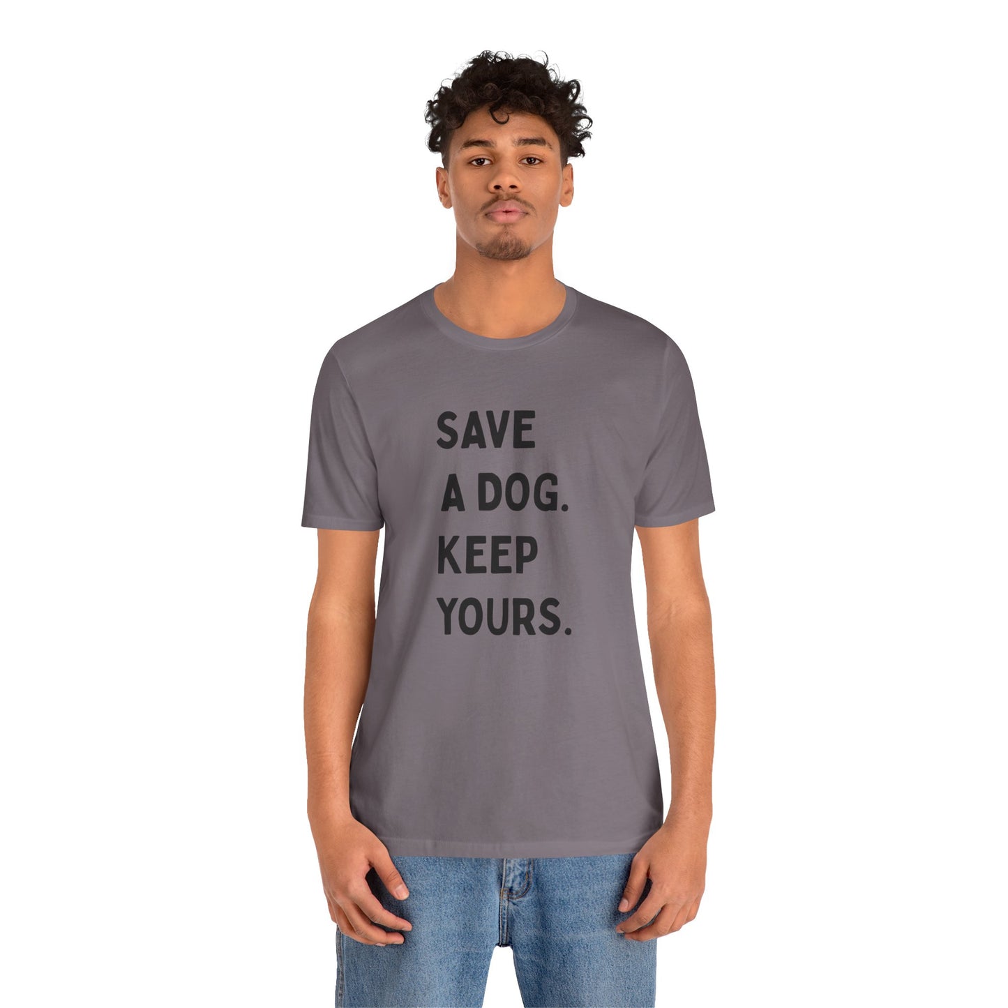 Save a Dog Unisex Jersey Tee, Dog Lover T-Shirt, Animal Rescue Shirt, Pet Adoption Gift, Support Animal Welfare Tee