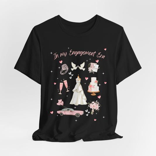 Customizable! In My Engagement Era Tee: Celebrate Your Love Story, Unisex, Perfect for Bridal Showers, Weddings & Celebrations, Engagement Party Shirt, Gift Idea