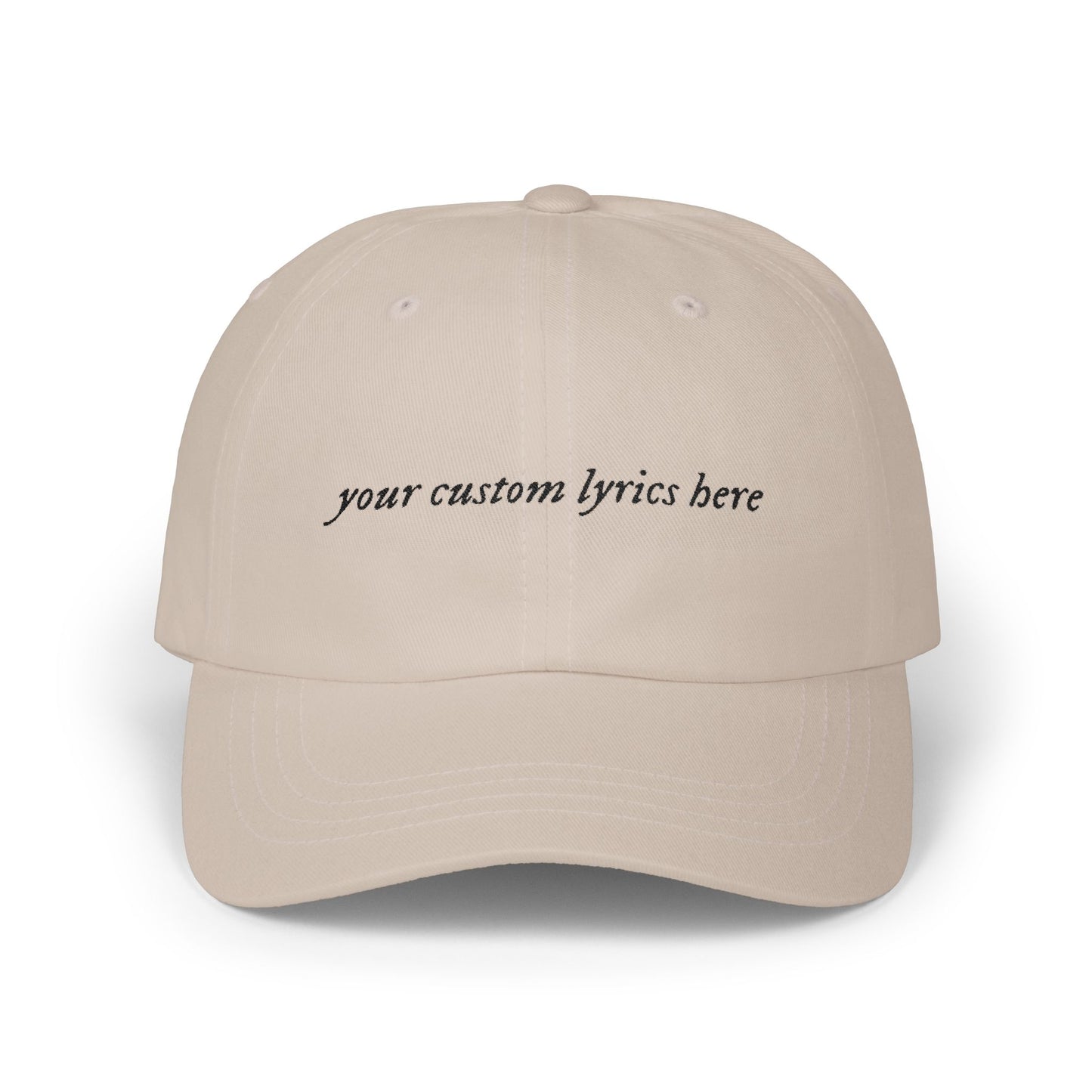 Custom Embroidered Lyrics Dad Cap — light color hat, dark text