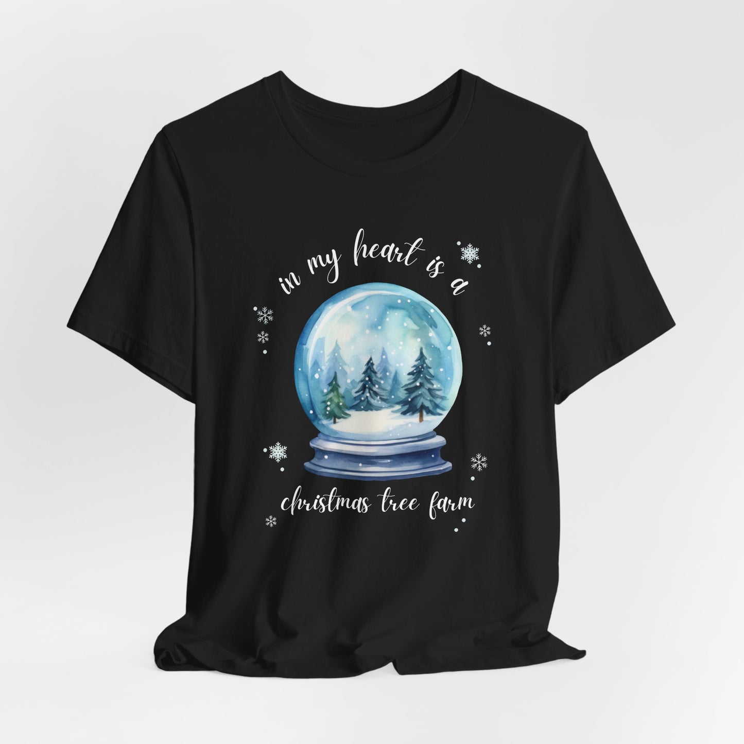 in my heart is a christmas tree farm - Unisex Jersey Short Sleeve Tee