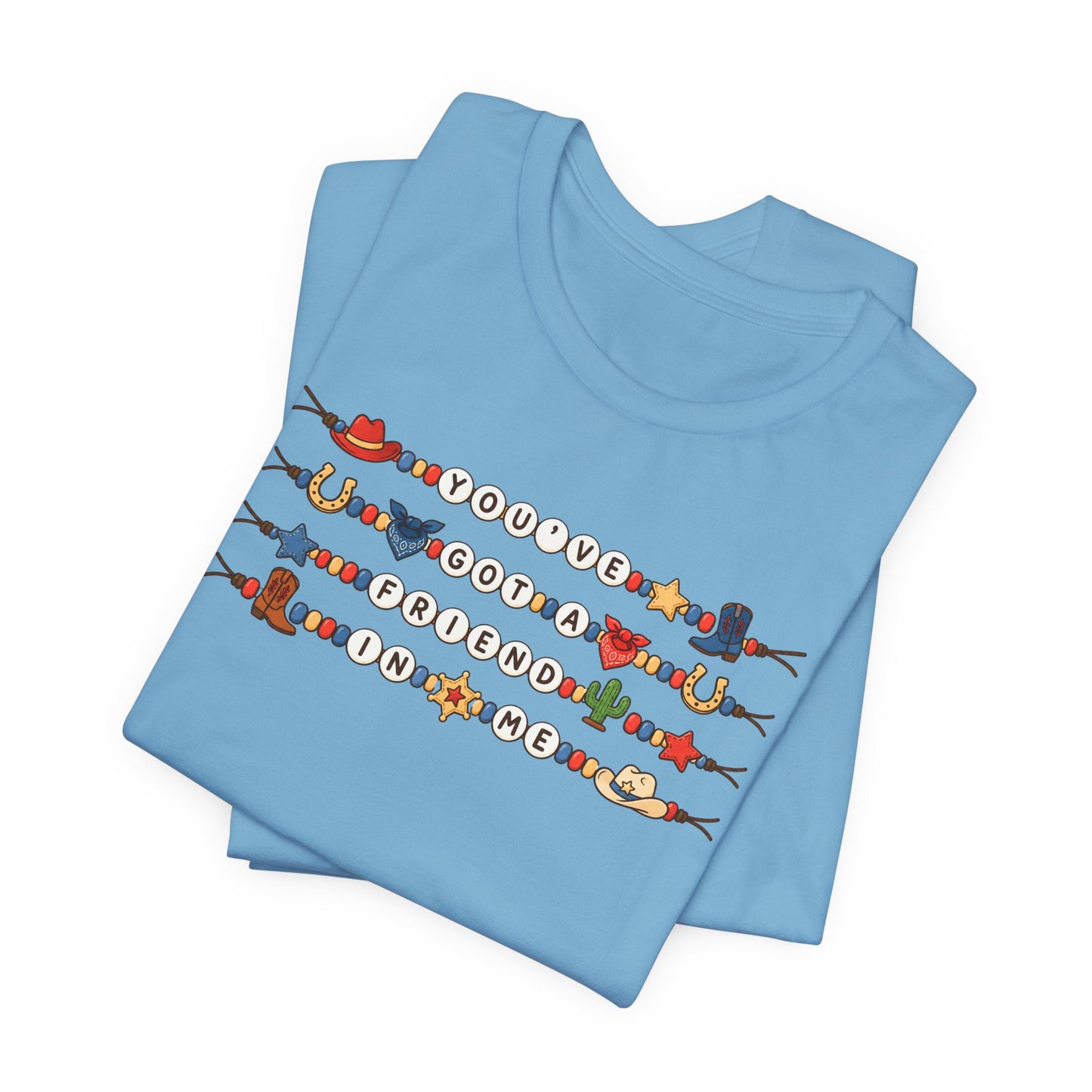You've Got A Friend In Me - Friendship Bracelets Tee