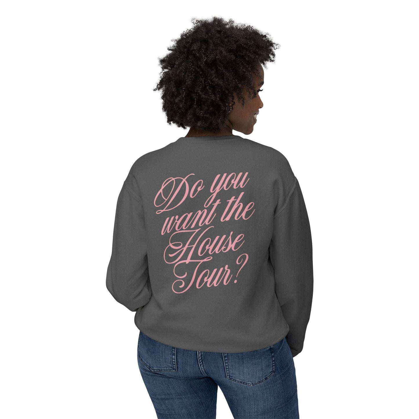 House Tour Comfort Colors Sweatshirt