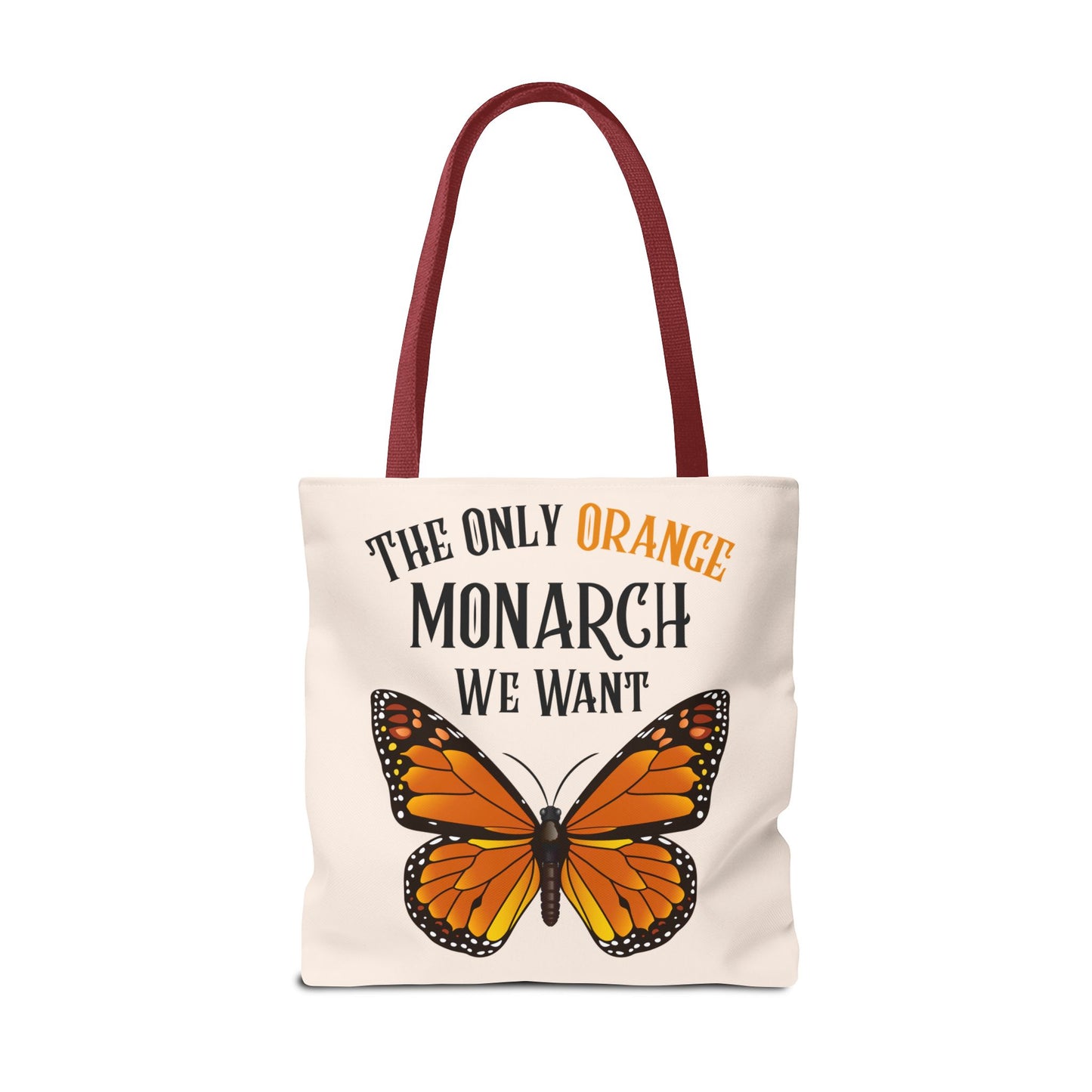 The Only Orange Monarch We Want Tote Bag - Perfect for Nature Lovers, Eco-Friendly Chic, Gift for Activists, Summer Outing, Stylish Carryall