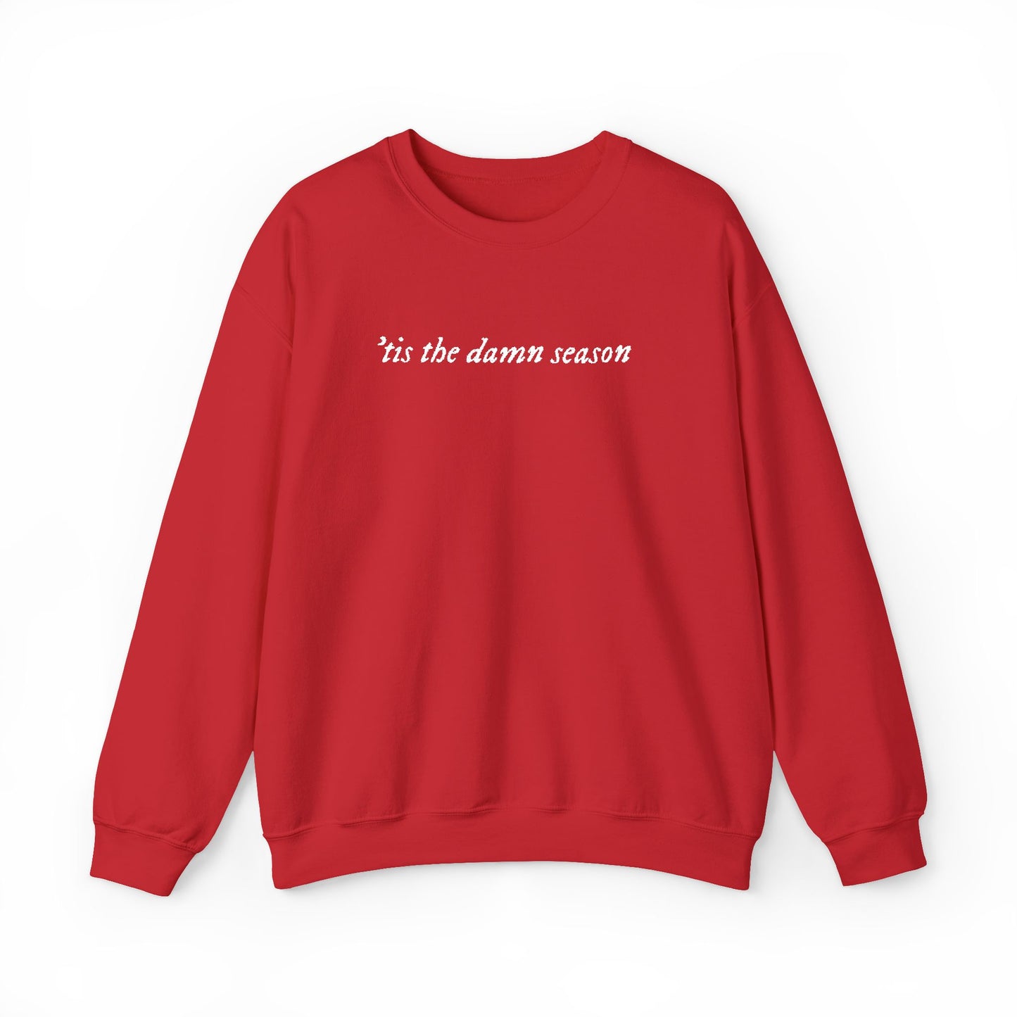 Embroidered Crewneck Sweatshirt — “tis the damn season” Minimal Script Pullover