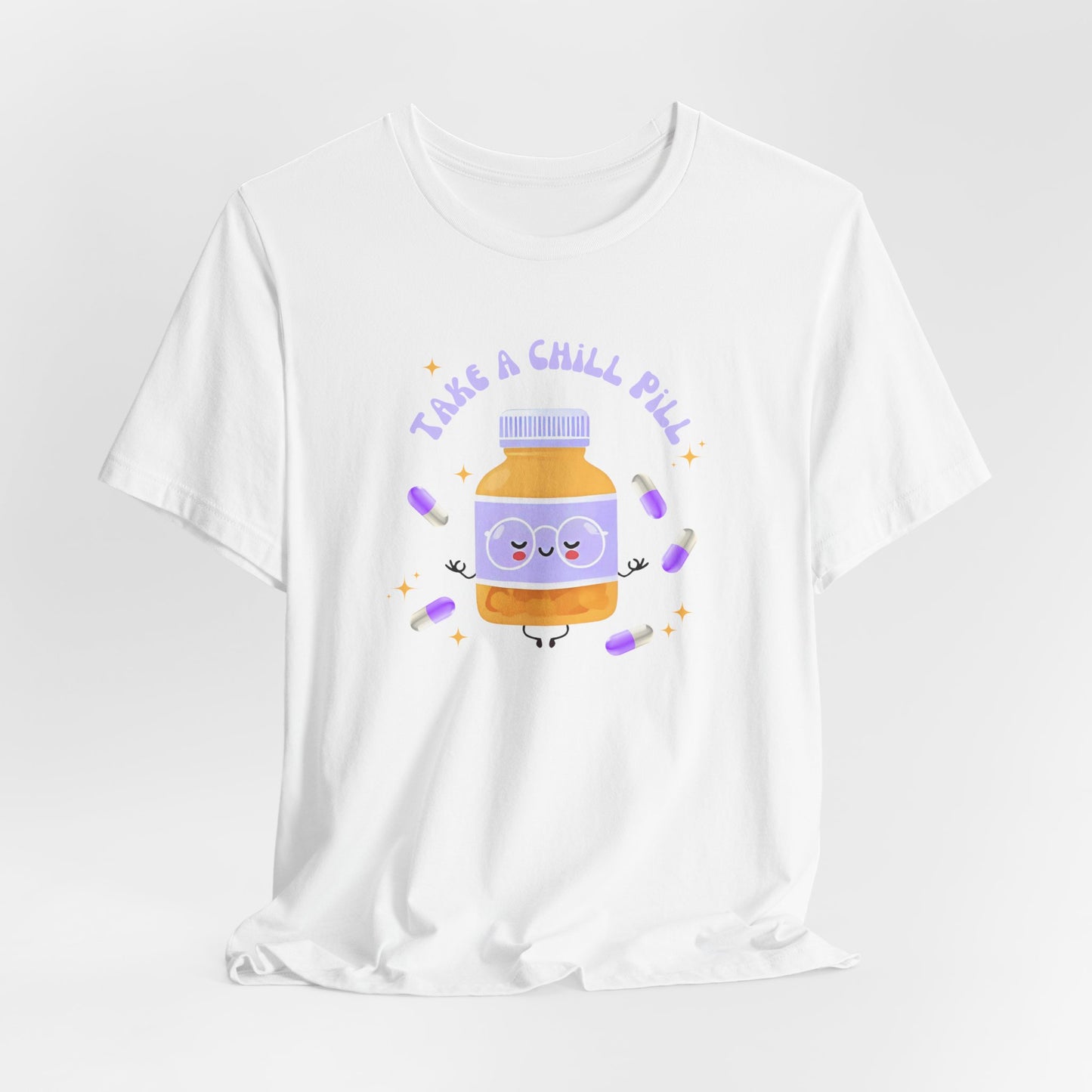 take a chill pill - Unisex Jersey Short Sleeve Tee