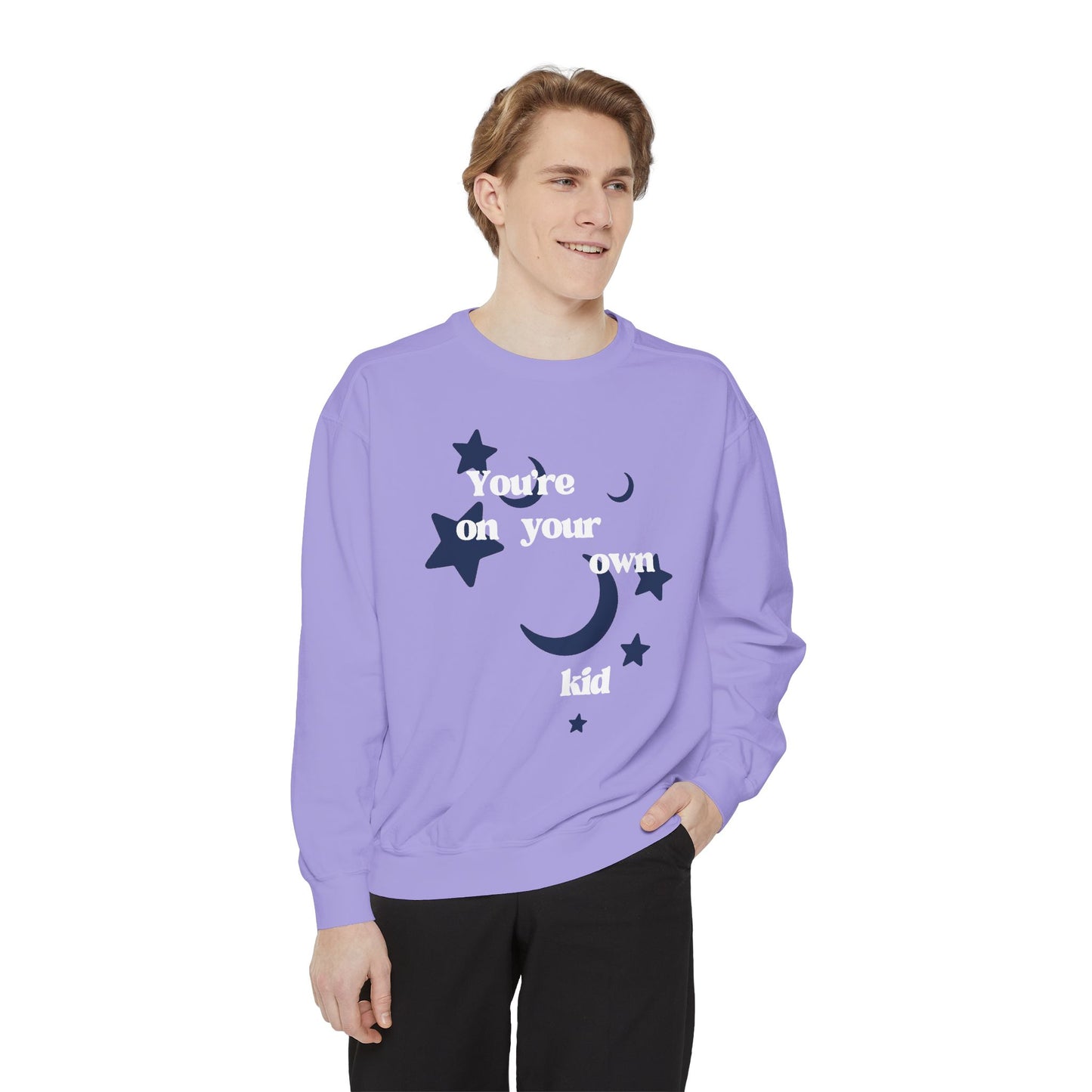 "You're On Your Own Kid" Comfort Colors Crewneck Sweatshirt — Moody Night Stars Graphic