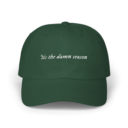 Dad Cap – "’tis the damn season" Embroidered Baseball Hat
