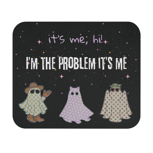 it's me hi, I'm the problem it's me - Mouse Pad (Rectangle)