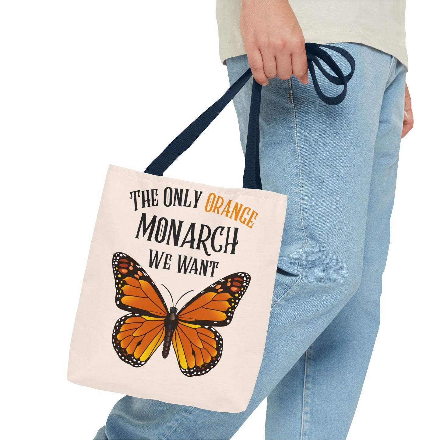 The Only Orange Monarch We Want Tote Bag - Perfect for Nature Lovers, Eco-Friendly Chic, Gift for Activists, Summer Outing, Stylish Carryall
