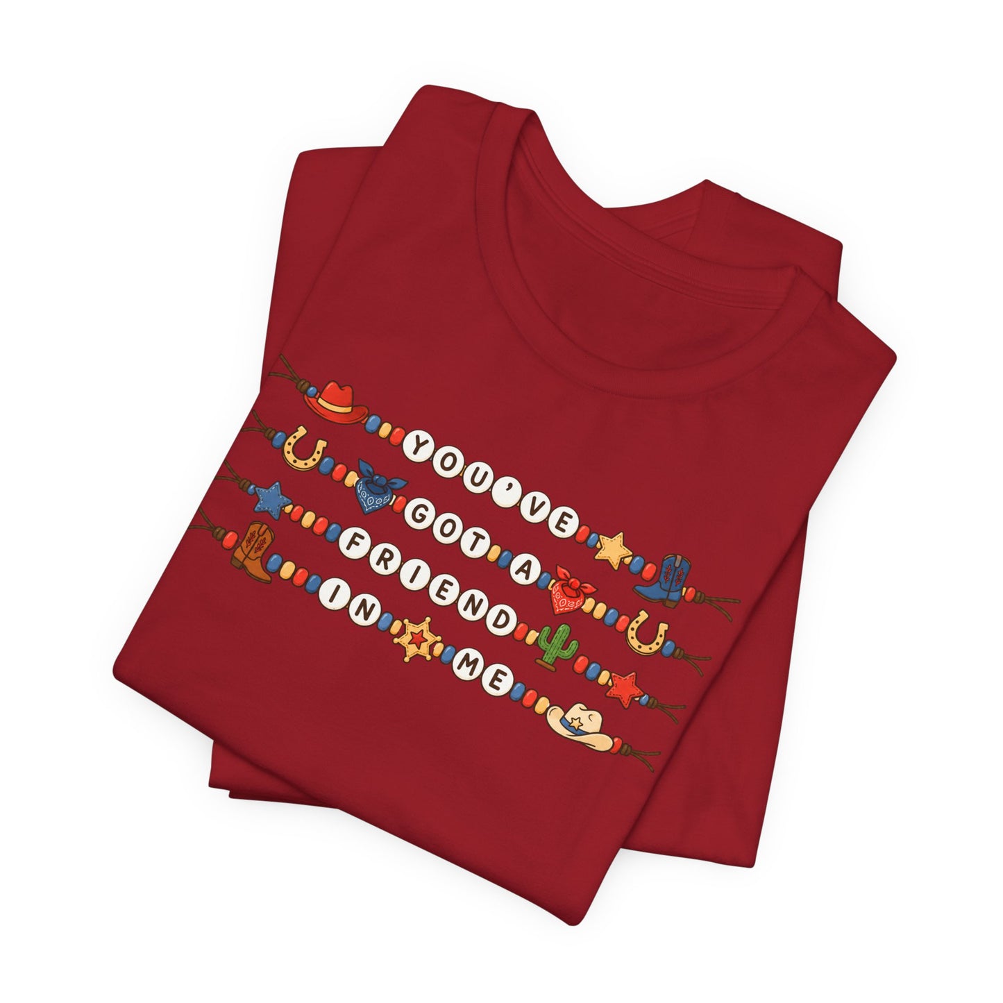 You've Got A Friend In Me - Friendship Bracelets Tee