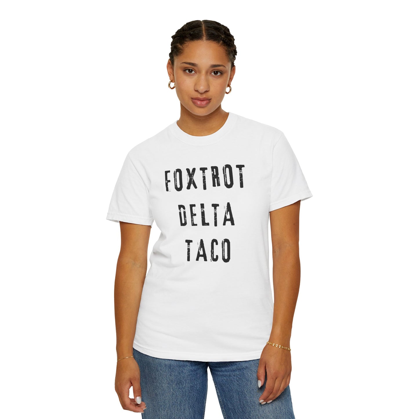 Foxtrot Delta Taco FDT Comfort Colors T-Shirt - Unisex Garment-Dyed Tee, Funny Gift, Taco Political Apparel, Everyday Wear, Summer Style