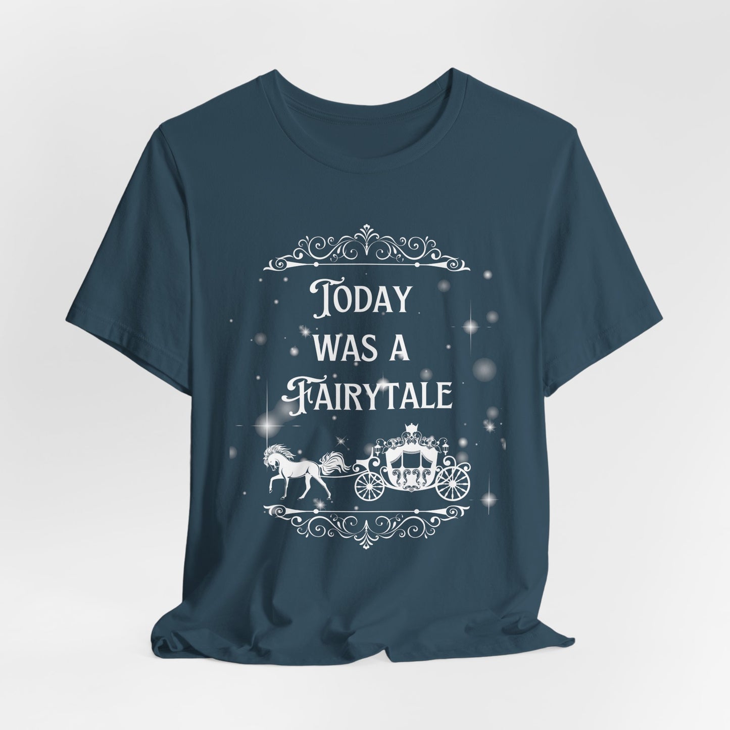 Fairytale Bride Short Sleeve Tee - Today Was a Fairytale (Front and Back!)