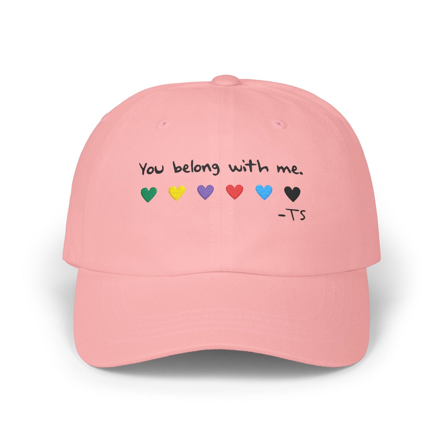 Embroidered Classic Dad Cap with 'You Belong With Me' Design (black text), Casual Cap for Music Lovers, Gift for Friends, Everyday Wear, Trendy Hat, Unisex Headwear