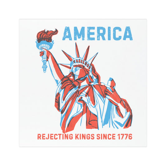 Rejecting Kings Car Magnet - America, Liberty, Gift for Voters, 4th of July Decor, Political Statement
