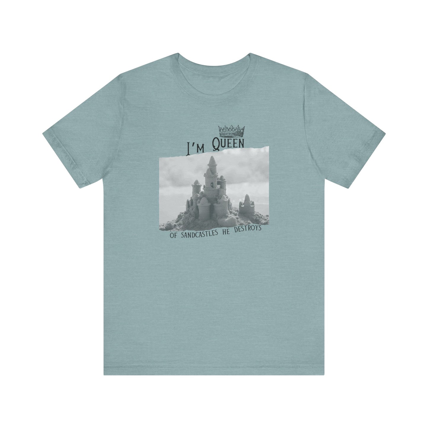 Queen of sandcastles he destroys -  Bella Canvas Unisex Tee, Perfect Gift for Swifties, Trendy Summer Wear, Soft Cotton T-Shirt, Positive Vibe Apparel