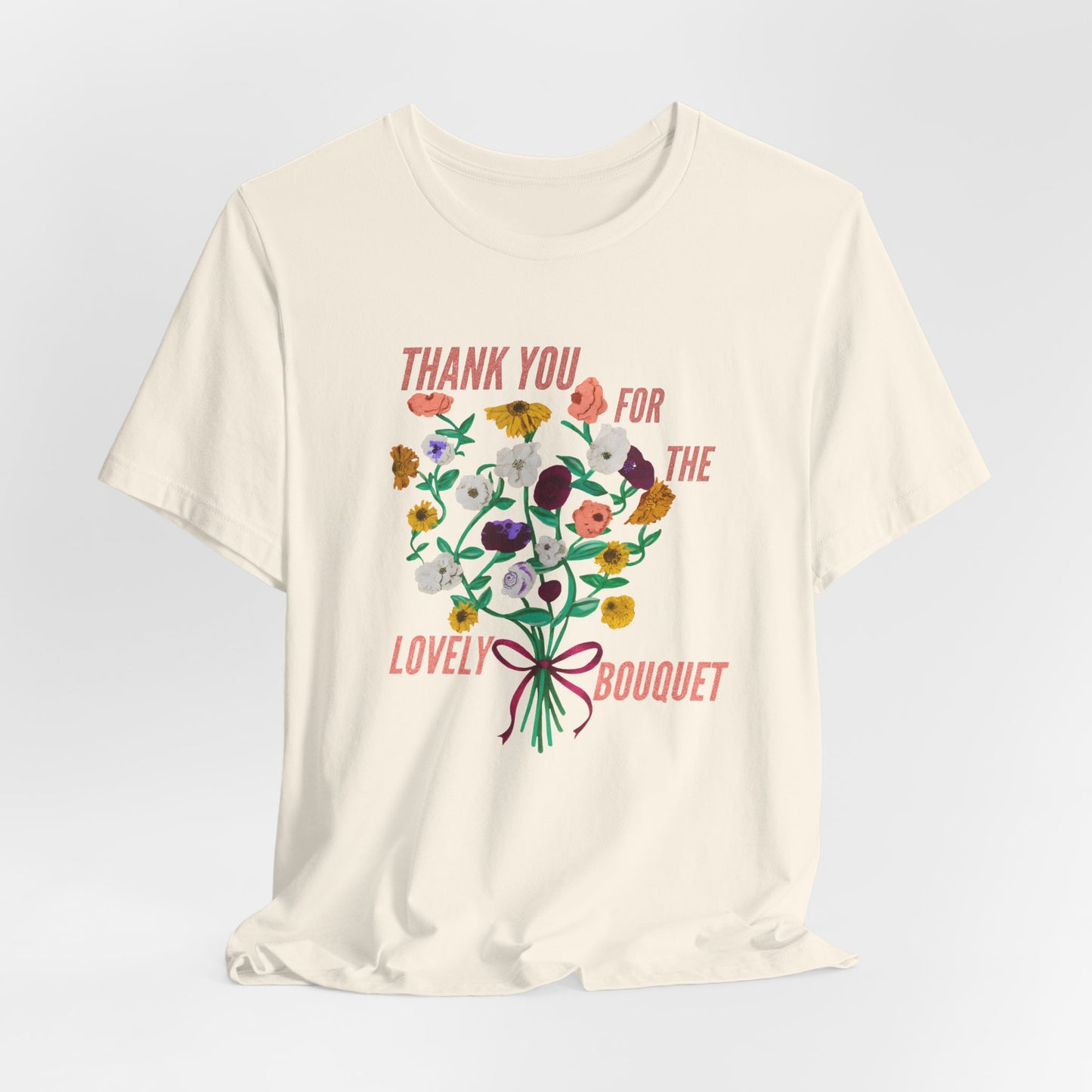 Thank You For The Lovely Bouquet, acoustic piano flowers Tee, Unisex Jersey Short Sleeve T-Shirt, Gift for Friends, Appreciation Shirt, Floral Design, Casual Wear