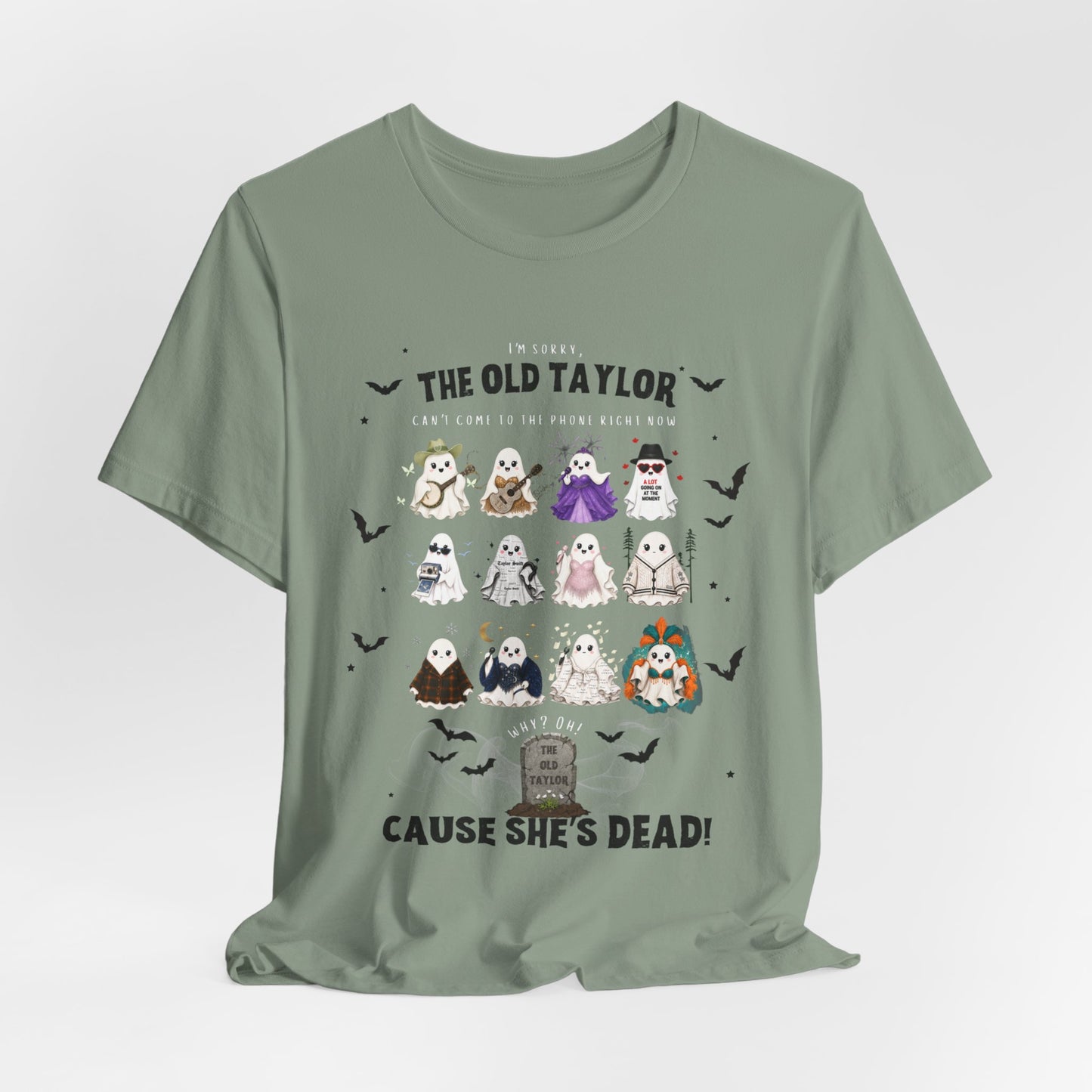 Swiftie Ghosties Halloween Tee — "The Old Taylor...Cause She's Dead!"
