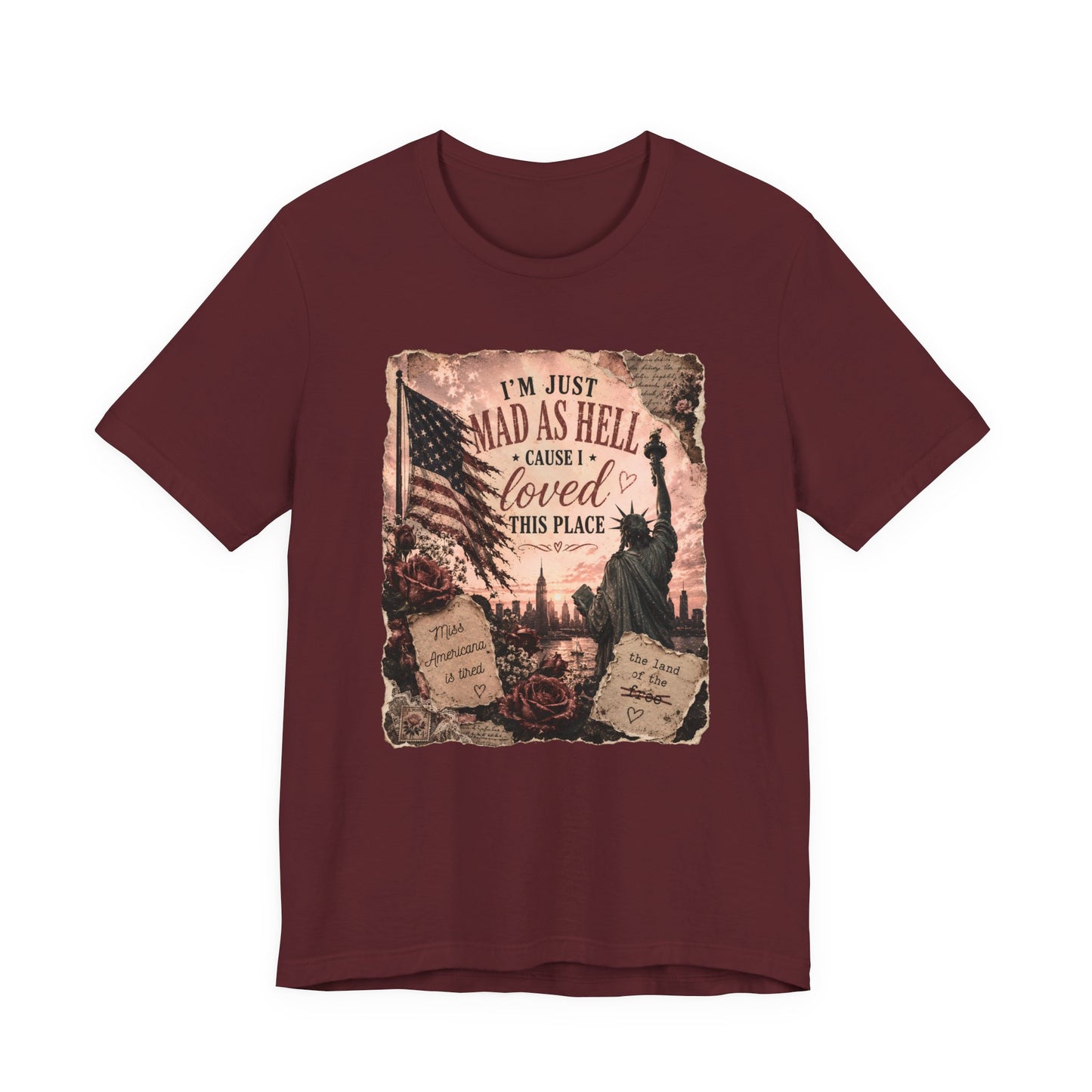 Patriotic 'I'm Just Mad as Hell ' Tee - Vintage Statue of Liberty & Flag Design