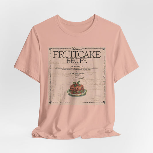 fruitcake recipe Unisex Jersey Short Sleeve Tee