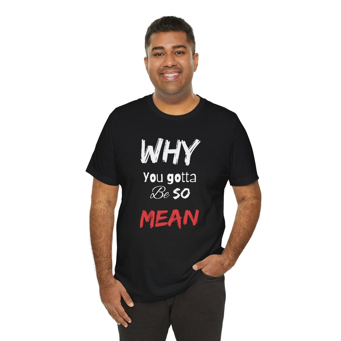 MEAN - Unisex Jersey Short Sleeve Tee