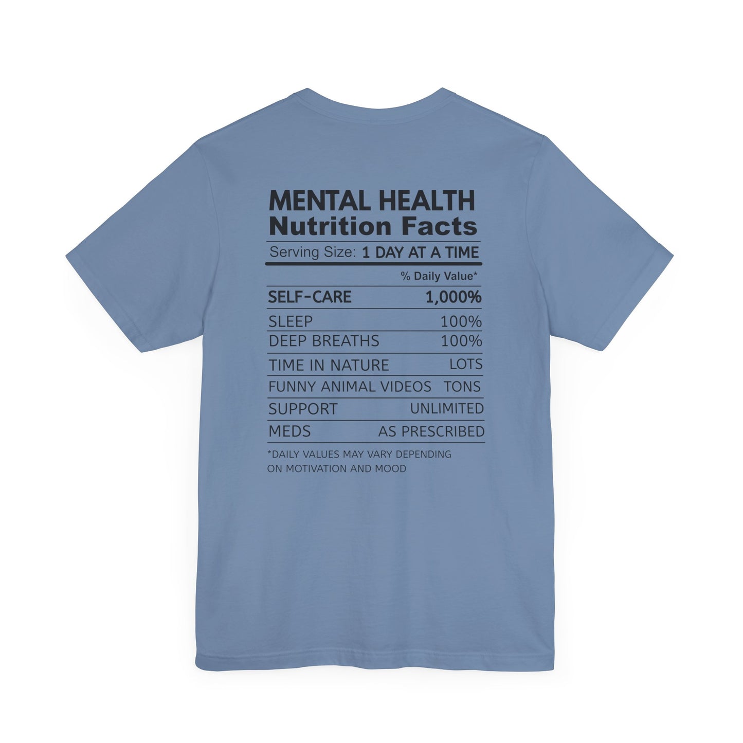 Mental Health Matters Tee - Nutrition Facts, Motivational Shirt, Self-Care Apparel, Awareness T-Shirt, Inspirational Gift, Mental Wellness Fashion
