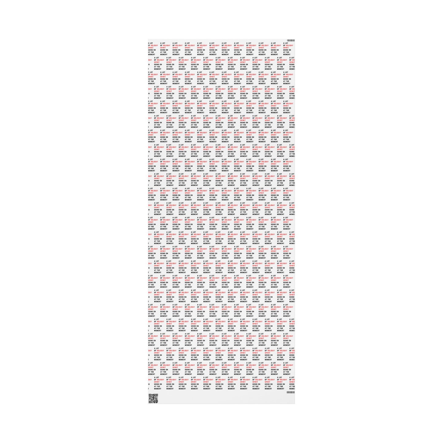 RED Holiday Spirit Wrapping Paper — Modern Typography Holiday Gift Wrap (“A Lot of Holiday Spirit Going On at the Moment” )