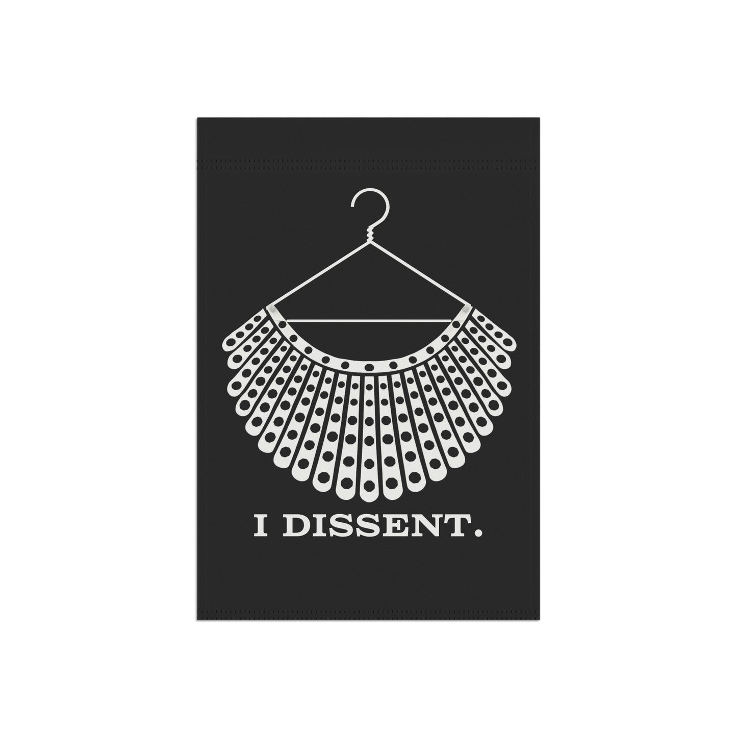 I DISSENT - My Body My Choice - Garden & House Banner