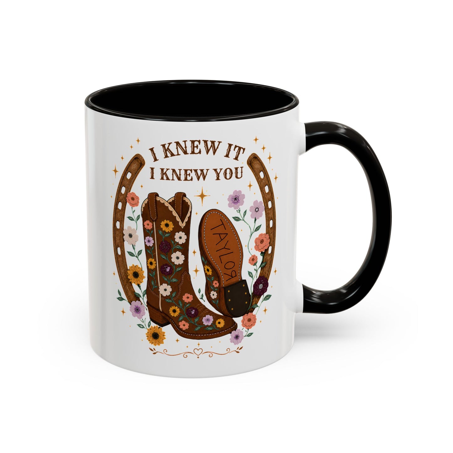 Cowgirl Boots Coffee Mug — "I Knew It I Knew You" Floral Personalized Mug (11oz)
