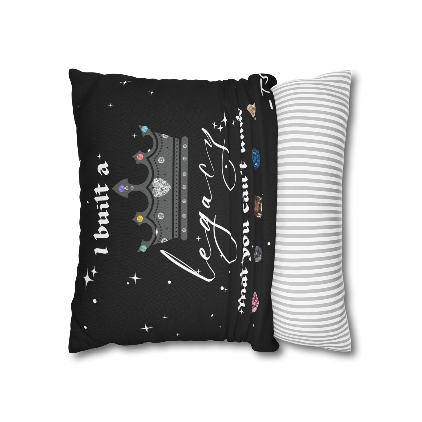 I built a Legacy Pillowcase, Decorative Cushion Cover, Gift for New Home, Quotes Decor for Bedroom, Crown Pillow, Sentimental Throw Pillow