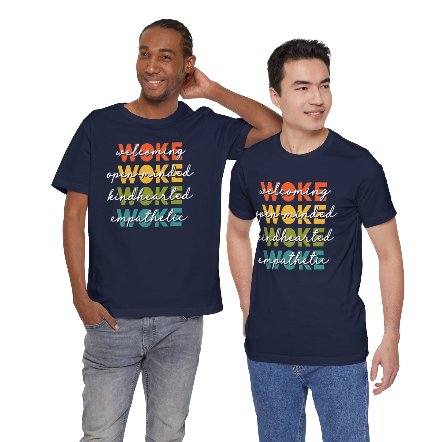 WOKE Acronym Message Tee, Woke Unisex Shirt, Kindhearted T-Shirt, Open-Minded Graphic Top, Awareness Apparel, Gift for Activists