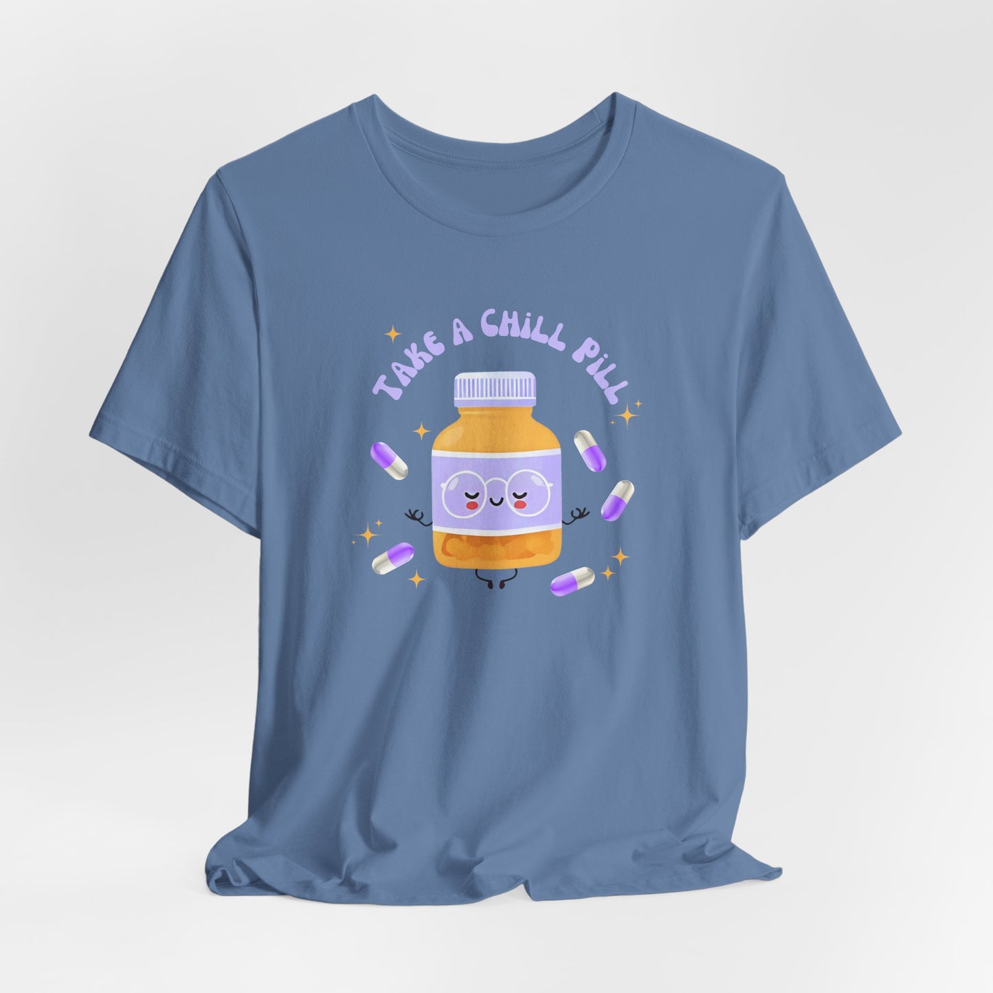 take a chill pill - Unisex Jersey Short Sleeve Tee