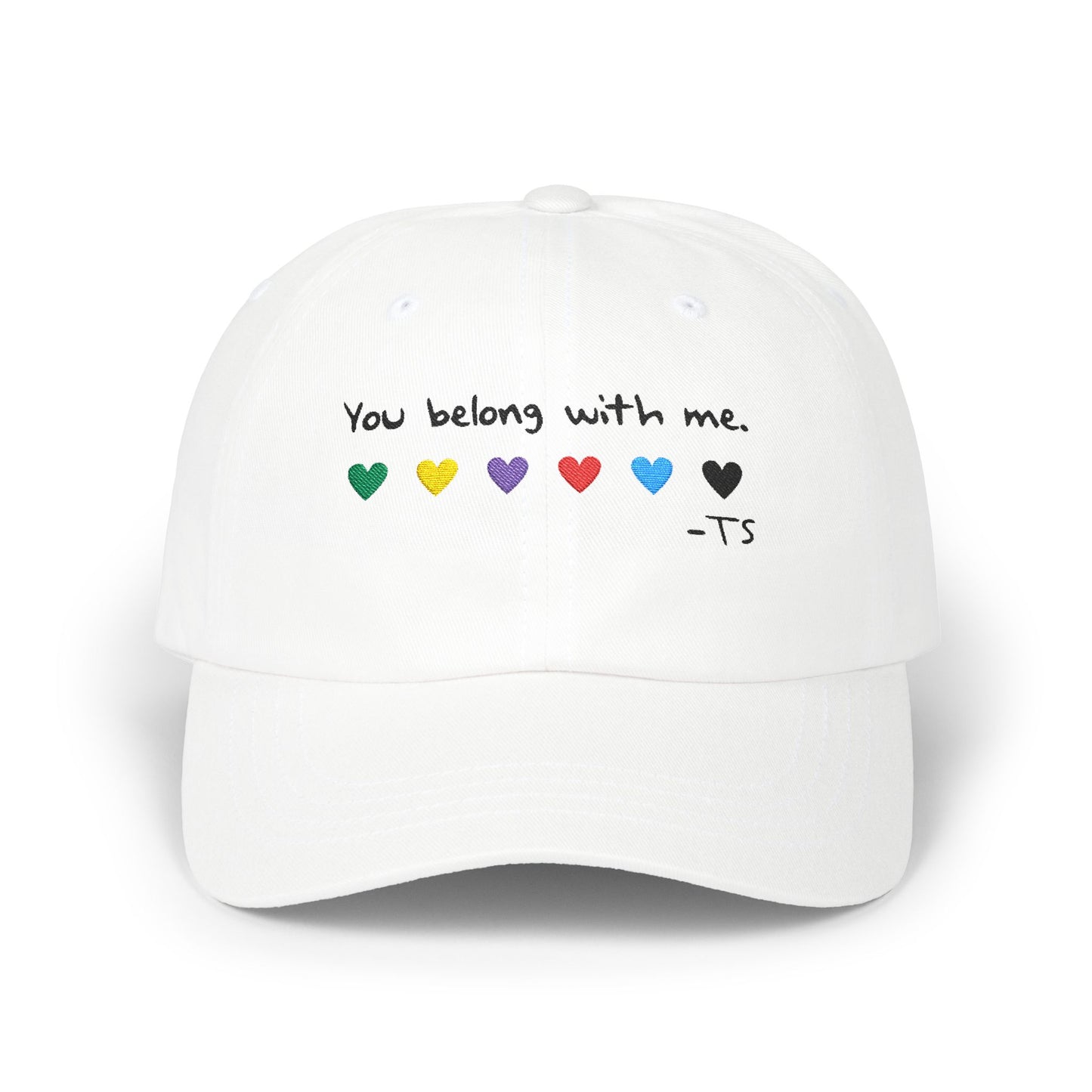 Embroidered Classic Dad Cap with 'You Belong With Me' Design (black text), Casual Cap for Music Lovers, Gift for Friends, Everyday Wear, Trendy Hat, Unisex Headwear