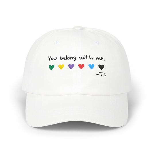 Embroidered Classic Dad Cap with 'You Belong With Me' Design (black text), Casual Cap for Music Lovers, Gift for Friends, Everyday Wear, Trendy Hat, Unisex Headwear