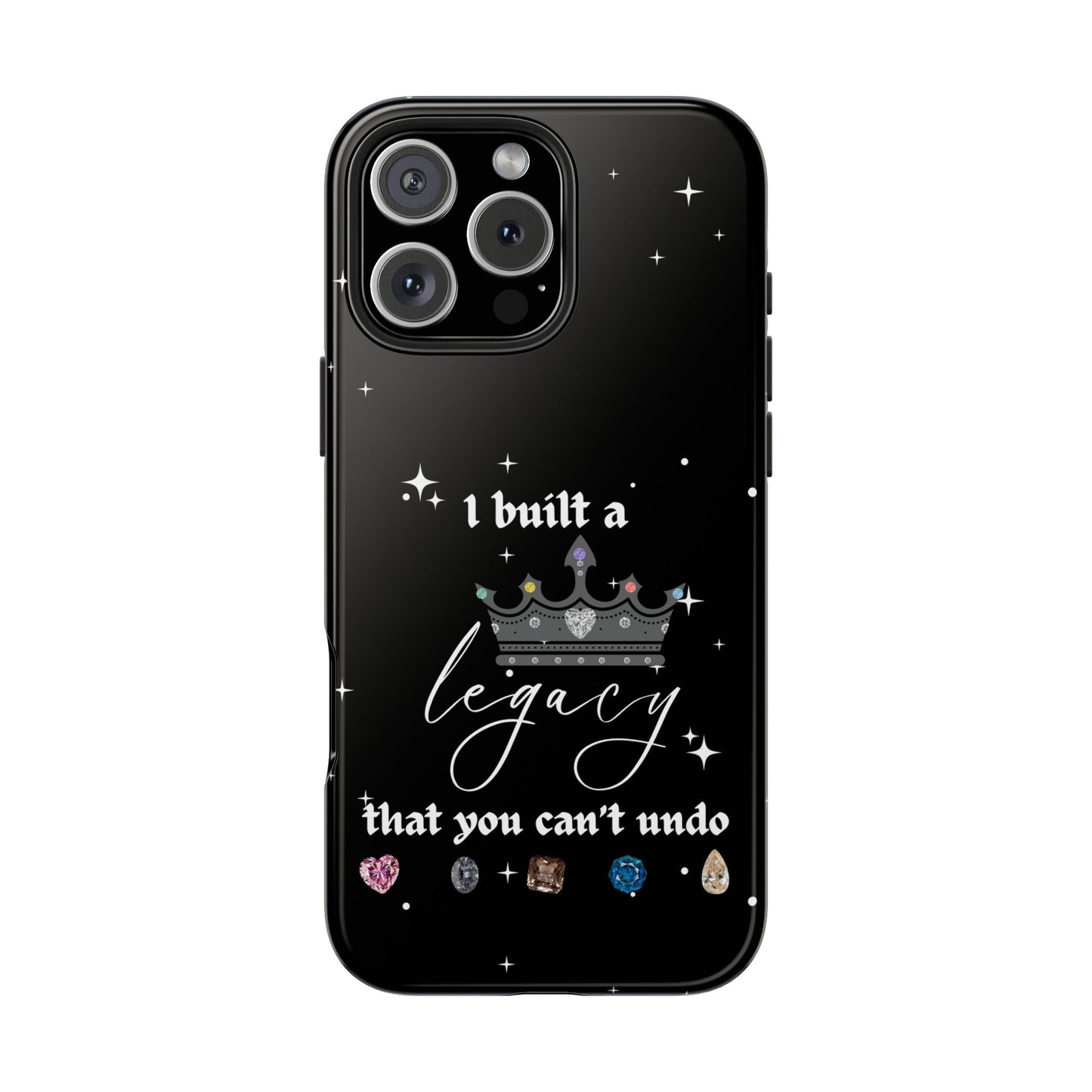 I built a Legacy Swiftie Phone Cases | Tough Case for Empowerment, Personalized Gift, Birthday, Graduation, Everyday Use