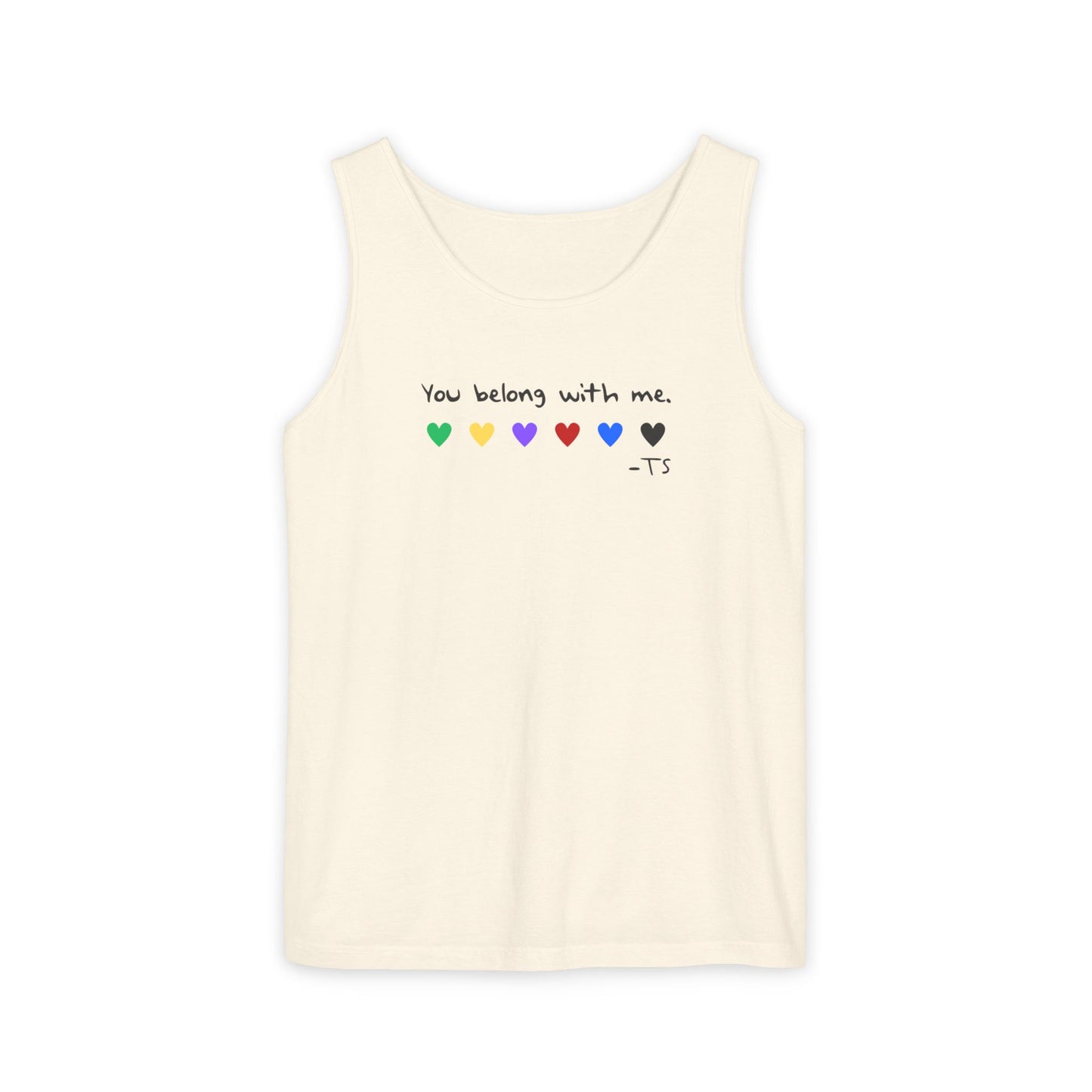 You Belong With Me Printed Comfort Colors Unisex Garment-Dyed Tank Top, Love Heart Tee, Cute Summer Top, Casual Wear, Gift for Friends