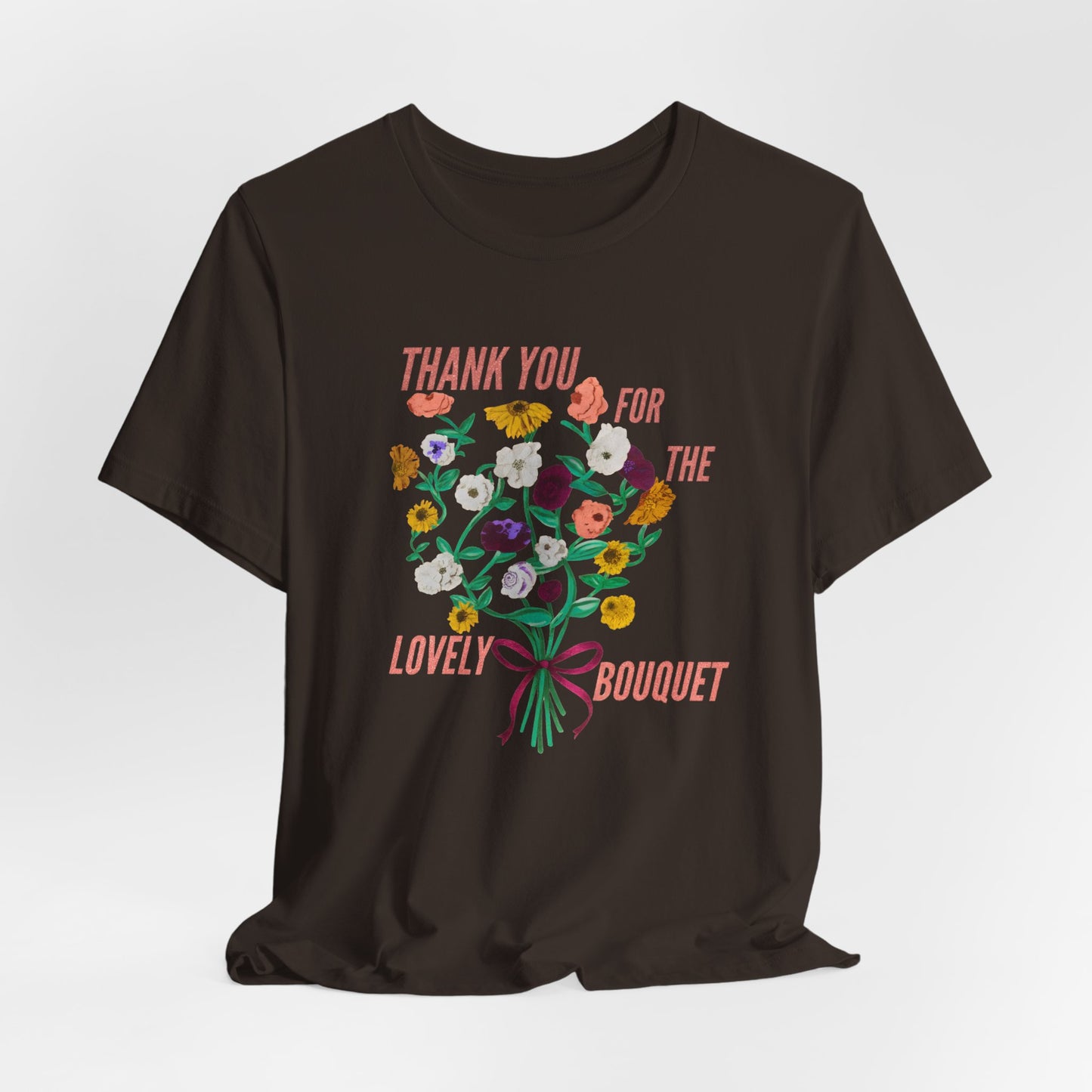 Thank You For The Lovely Bouquet, acoustic piano flowers Tee, Unisex Jersey Short Sleeve T-Shirt, Gift for Friends, Appreciation Shirt, Floral Design, Casual Wear