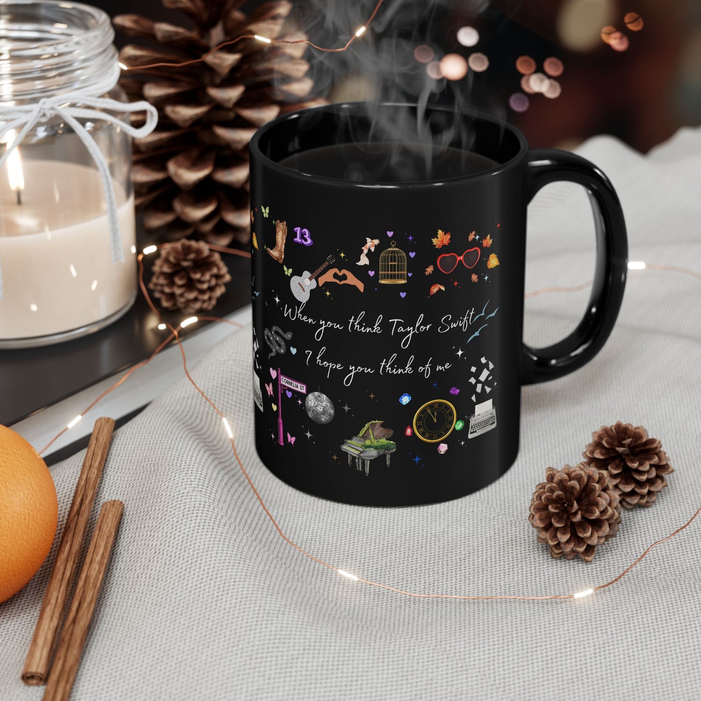 I hope you think of me Black Mug - 11oz & 15oz, Perfect Gift for Swifties, Music Lovers, Birthdays, Coffee Lovers, Special Occasions