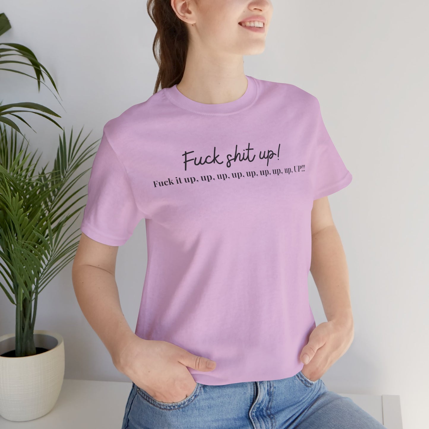 Fuck Shit Up Tee — Bold Script Graphic Black T-Shirt