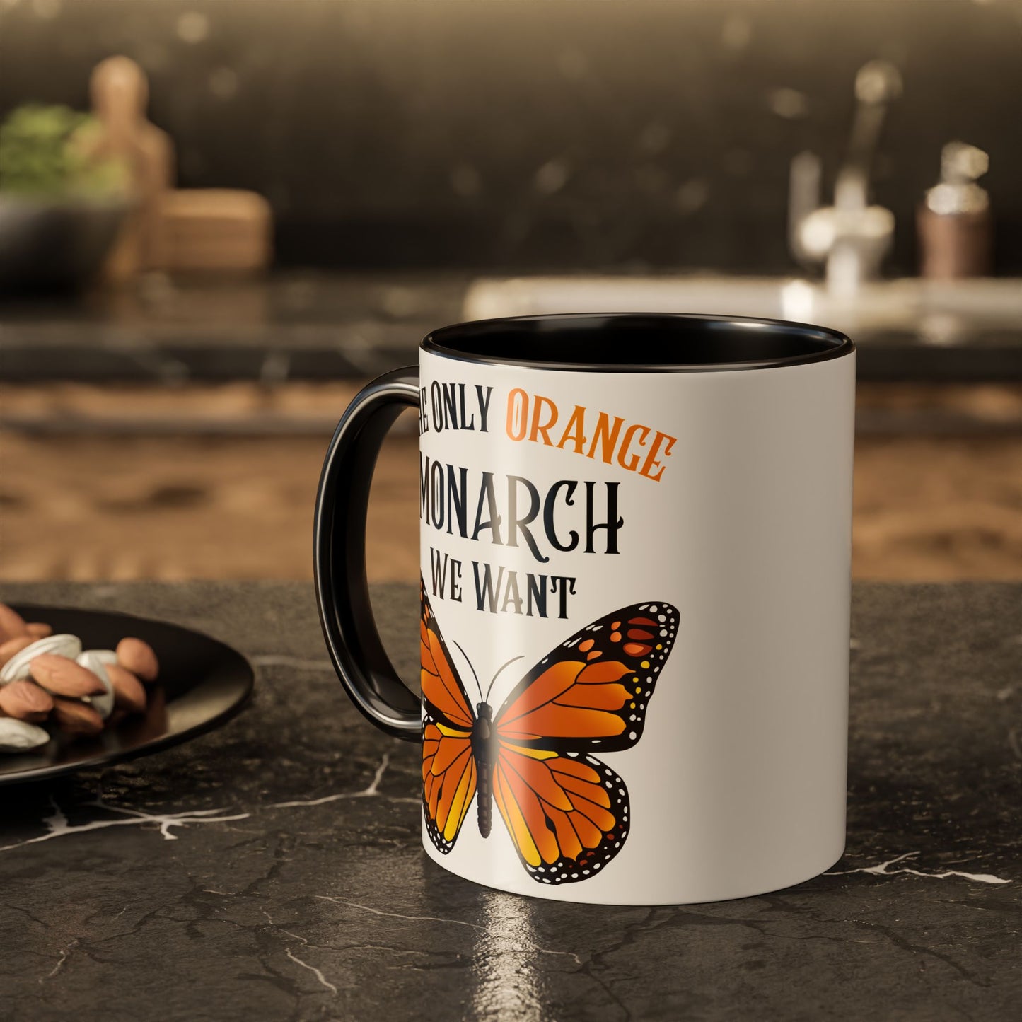 The Only Orange Monarch We Want Mug - Perfect Gift for Protesters, Coffee Lovers, Anti-Trumpers, Democrats