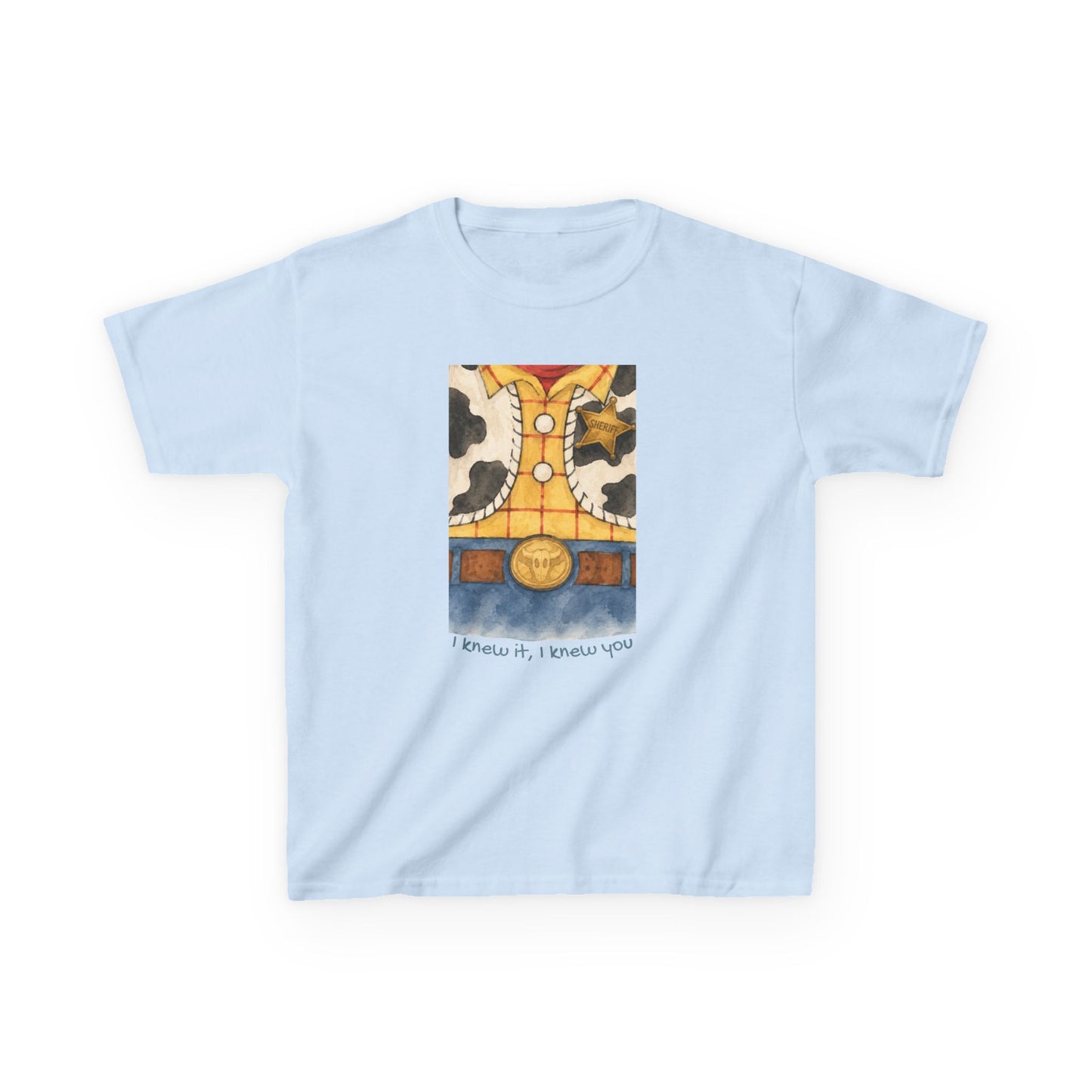 Kids T-Shirt — "I Knew It, I Knew You" Cowboy Outfit Graphic