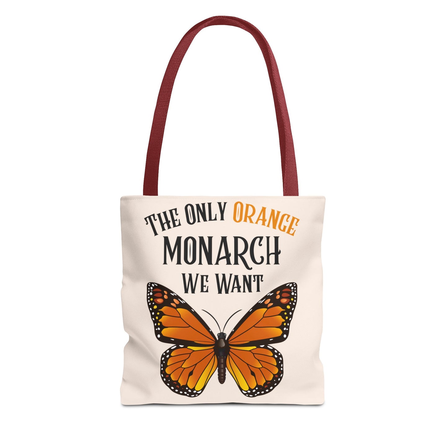 The Only Orange Monarch We Want Tote Bag - Perfect for Nature Lovers, Eco-Friendly Chic, Gift for Activists, Summer Outing, Stylish Carryall