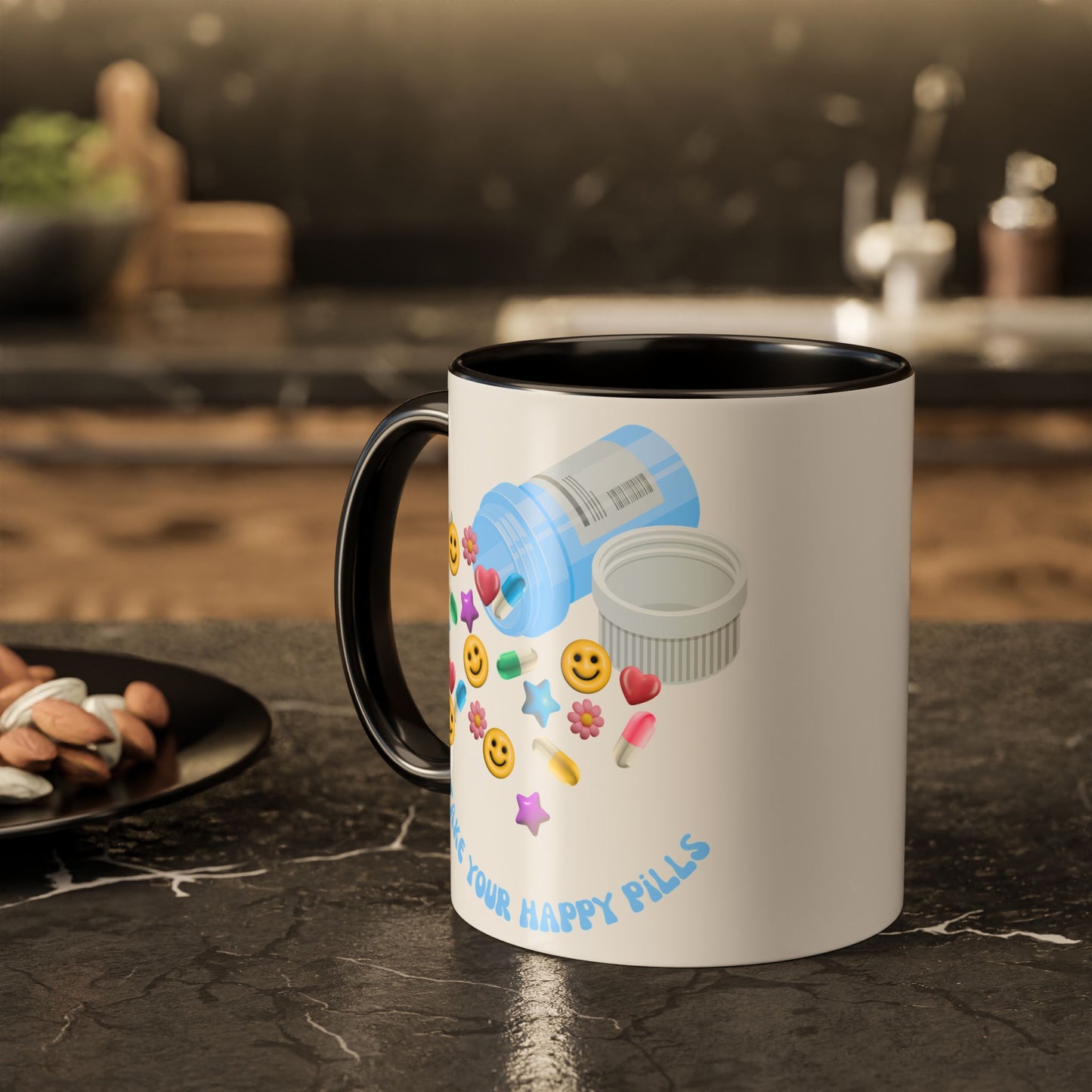 take your happy pills - Colorful Mugs (11oz)