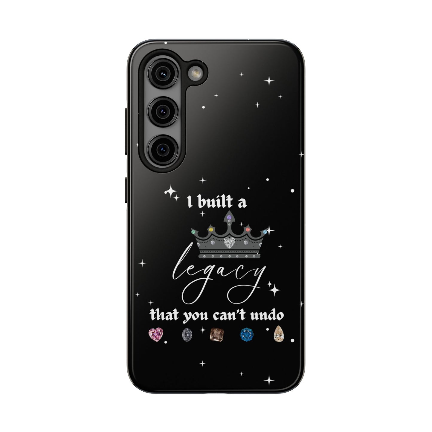 I built a Legacy Swiftie Phone Cases | Tough Case for Empowerment, Personalized Gift, Birthday, Graduation, Everyday Use
