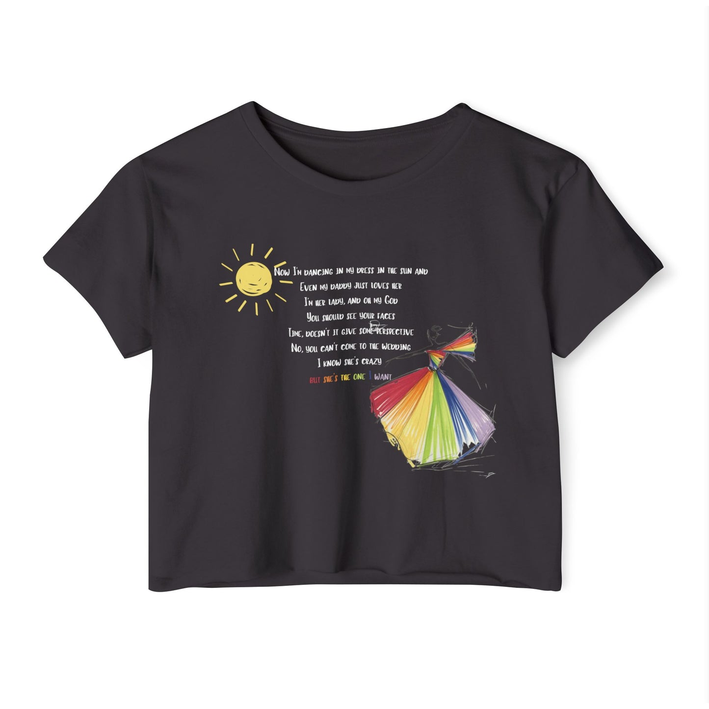Now I'm dancing in my dress in the sun - rainbow pride version - Women's Festival Crop Top