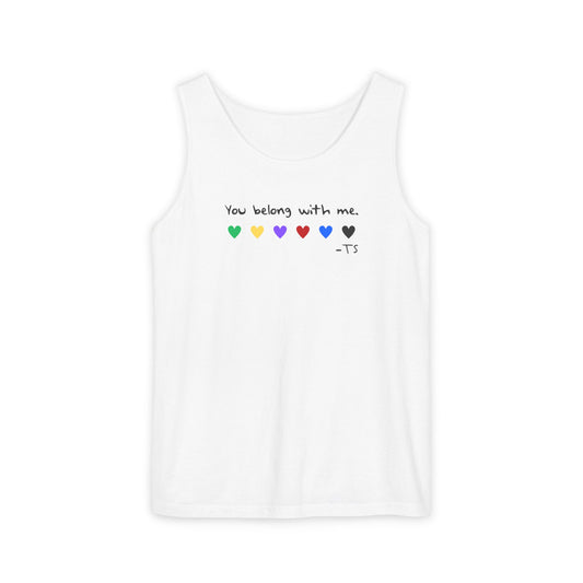 You Belong With Me Printed Comfort Colors Unisex Garment-Dyed Tank Top, Love Heart Tee, Cute Summer Top, Casual Wear, Gift for Friends