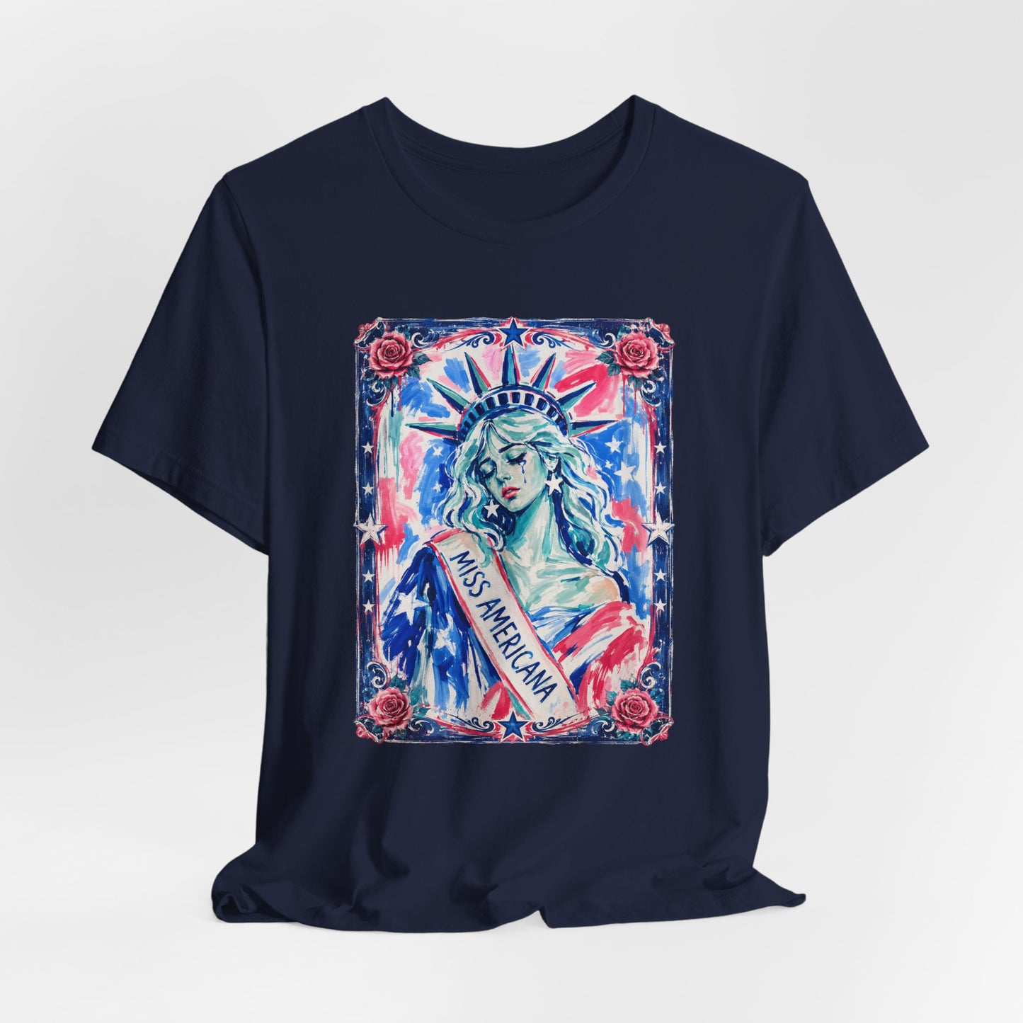 Miss Americana Statue of Liberty Patriotic Art Tee (Back: "I'm just mad as hell because I loved this place")